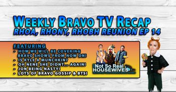 Bravo Weekly Comedic Recap EP 14: RHOA, RHOBH & RHONY SHOW!