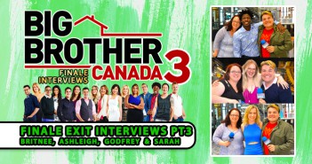 #BBCAN3 Finale Interviews PT3: BRITNEE, ASHLEIGH, GODFREY AND YOUR WINNER SARAH