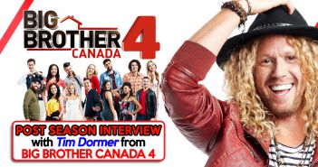 #BBCAN4 Post Season Interview: Tim Dormer BBCAN4,Tim Dormer, Big Brother Canada 4, Big Brother Canada, Your Reality Recaps
