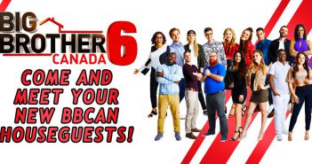 BIG BROTHER CANADA 6 CAST ASSESSMENT