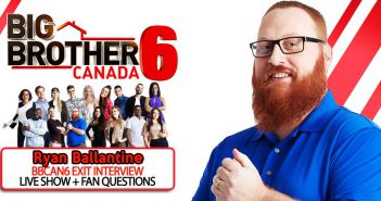 BBCAN6 POST SEASON WITH: Ryan Ballantine