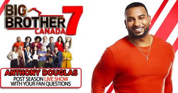 BBCAN7 POST SEASON WITH: Anthony Douglas