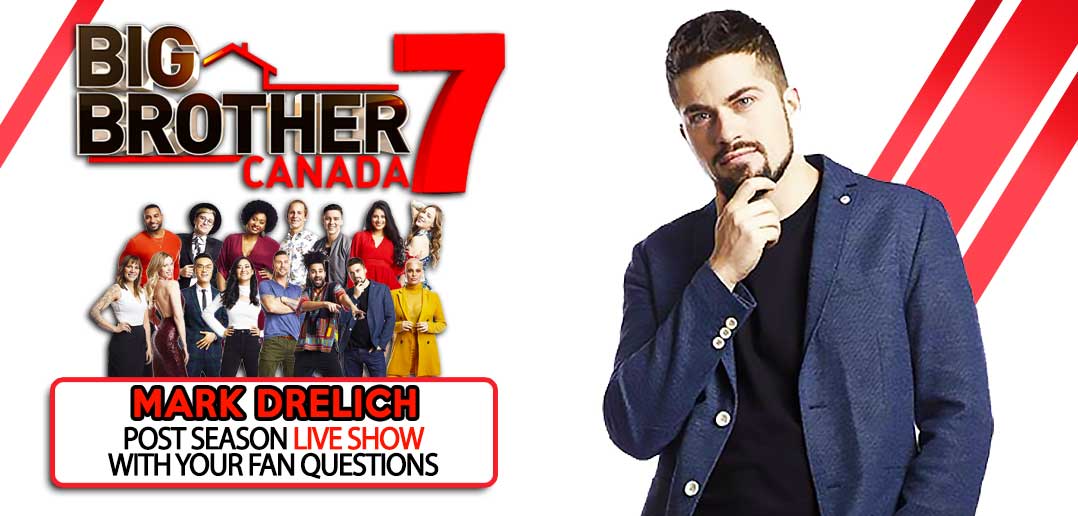 BBCAN7 POST SEASON WITH Mark Drelich Your Reality Recaps
