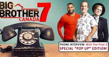 BBCAN7 FINAL 3 INTERVIEW: Dane, Anthony & Kyra!