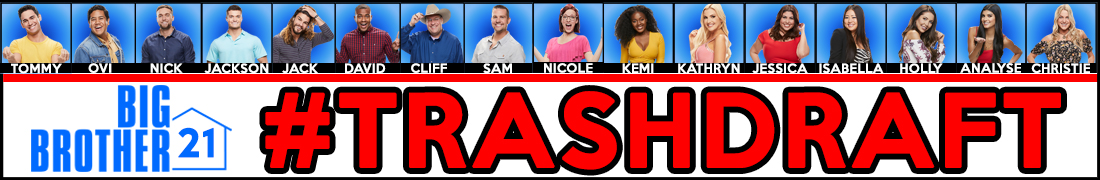 BB21_TrashDraft_Banner BB21_TrashDraft_Banner