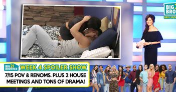 BB21 SPOILER SHOW: 7/15 POV & STD!