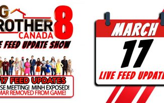BBCAN8 LIVE FEED UPDATE SHOW: March 17th